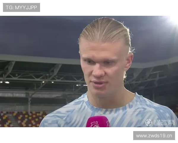 哈兰德欧冠关键战主导力分析